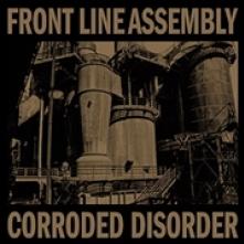 FRONT LINE ASSEMBLY  - 2xVINYL CORRODED DISORDER [VINYL]