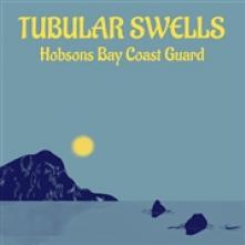 HOBSONS BAY COAST GUARD  - VINYL TUBULAR SWELLS [VINYL]