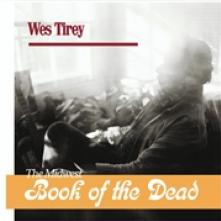 TIREY WES  - 2xVINYL MIDWEST BOOK OF THE DEAD [VINYL]