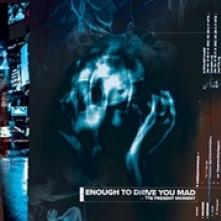  ENOUGH TO DRIVE YOU MAD [VINYL] - suprshop.cz