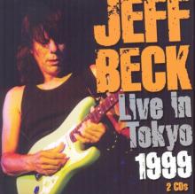 BECK JEFF  - CD LIVE IN TOKYO 1999