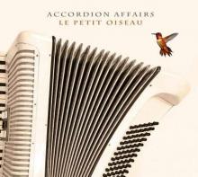 ACCORDION AFFAIRS  - CD LE PETIT OISEAU