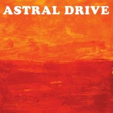 ASTRAL DRIVE  - CD ASTRAL DRIVE