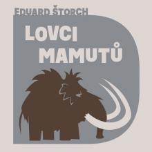 JURICKA TOMAS  - CD STORCH: LOVCI MAMUTU (MP3-CD)