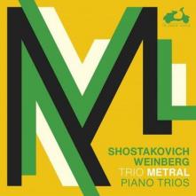 TRIO METRAL / VICTOR METRAL / ..  - CD SHOSTAKOVICH. WEINBERG: 3 PIANO TRIOS