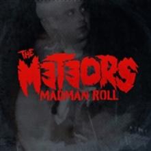 METEORS  - CD MADMAN ROLL