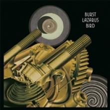 BURST  - 2xVINYL LAZARUS BIRD [VINYL]