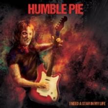 HUMBLE PIE  - CD I NEED A STAR IN MY LIFE