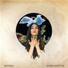SISTERIA  - CD DARK MATTER