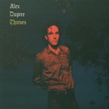 DUPREE ALEX  - CD THIEVES