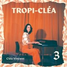CLEA VINCENT  - VINYL TROPI CLEA 3 [VINYL]