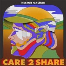HECTOR GACHAN  - VINYL CARE 2 SHARE [VINYL]