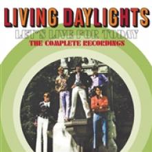 LIVING DAYLIGHTS  - CD LET'S LIVE FOR TO..