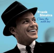SINATRA FRANK  - CD COME FLY WITH ME ..
