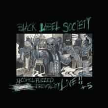 BLACK LABEL SOCIETY  - CD ALCOHOL FUELED BRUTALITY LIVE!! +5