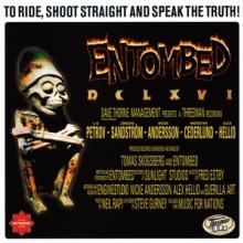 ENTOMBED  - CD DCLXVI - TO RIDE,..