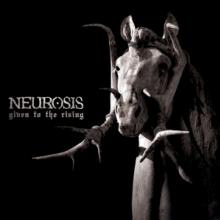 NEUROSIS  - 2xVINYL GIVEN TO THE RISING [VINYL]