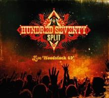 HUNDRED SEVENTY SPLIT  - CD WOODSTOCK 69