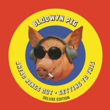 BLODWYN PIG  - 2xCD AHEAD RINGS OUT/GETTING TO THIS