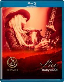 ORIANTHI  - BRD LIVE FROM HOLLYWOOD [BLURAY]