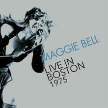 BELL MAGGIE  - CD LIVE IN BOSTON 1975