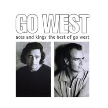 GO WEST  - CD ACES AND KINGS: THE BEST OF GO WEST