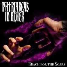 PATRIARCHS IN BLACK  - CD REACH FOR THE SCARS