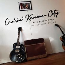 BOURNE BAND MIKE  - CD CRUISIN' KANSAS CITY