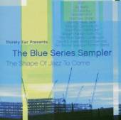  BLUE SERIES SAMPLER: THE SHAPE OF JAZZ T - supershop.sk