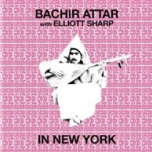 ATTAR BACHIR  - VINYL IN NEW YORK [VINYL]