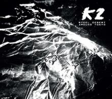 K2  - CD STEEL DESERT AROUND TOKYO