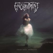 ENCHANTMENT  - CD COLD SOUL EMBRACE
