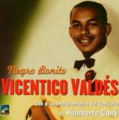 VALDES VICENTICO  - CD NEGRO BONITO
