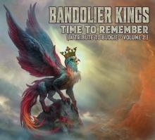 BANDOLIER KINGS  - CD TIME TO REMEMBER ..