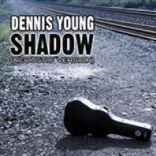 YOUNG DENNIS  - CD SHADOW