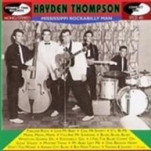 THOMPSON HAYDEN  - CD MISSISSIPPI ROCKABILLY MAN