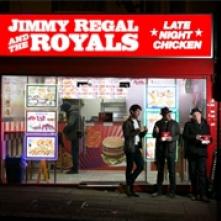 REGAL JIMMY -AND THE ROY  - CD LATE NIGHT CHICKEN