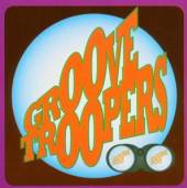 GROOVE TROOPERS  - CD ZOOM ZOO