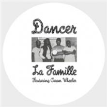 LA FAMILLE & CARON WHEELE  - VINYL DANCER [VINYL]