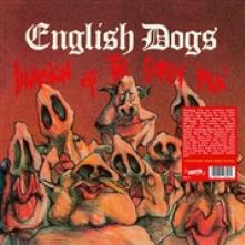 ENGLISH DOGS  - VINYL INVASION OF THE PORKY MEN [VINYL]