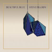 PILGRIM STEVE  - VINYL BEAUTIFUL BLUE [VINYL]