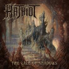 HATRIOT  - CD THE VALE OF SHADOWS