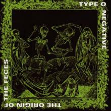 TYPE O NEGATIVE  - 2xVINYL ORIGIN OF THE FECES [VINYL]