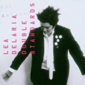 DELARIA LEA  - CD DOUBLE STANDARDS