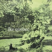 QUEBEC IKE  - VINYL IT MIGHT AS WELL BE SPRING [VINYL]