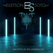 ELLEFSON-SOTO  - CD VACATION IN THE UNDERWORLD