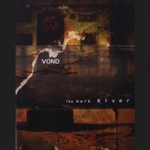 VOND  - CD DARK RIVER