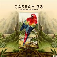 CASBAH 73  - VINYL LET'S INVADE THE AMAZON [VINYL]