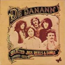 DE DANANN  - CD SELECTED JIGS, REELS & SONGS