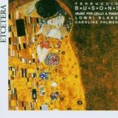 BUSONI F.  - CD MUSIC FOR CELLO & PIANO